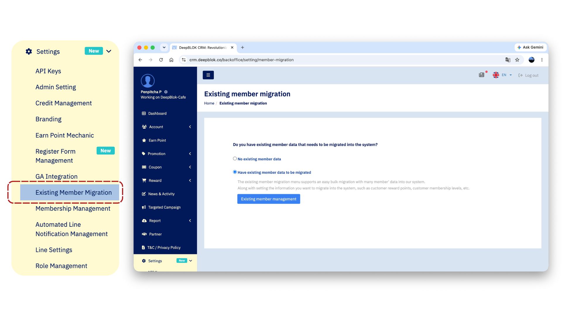 1.8.1 หน้า Existing member migration พร้อมตัวเลือกทั้ง 2 ข้อ ตีกรอบรอบตัวเลือก "Have existing member data to be migrated" และปุ่ม Existing member management