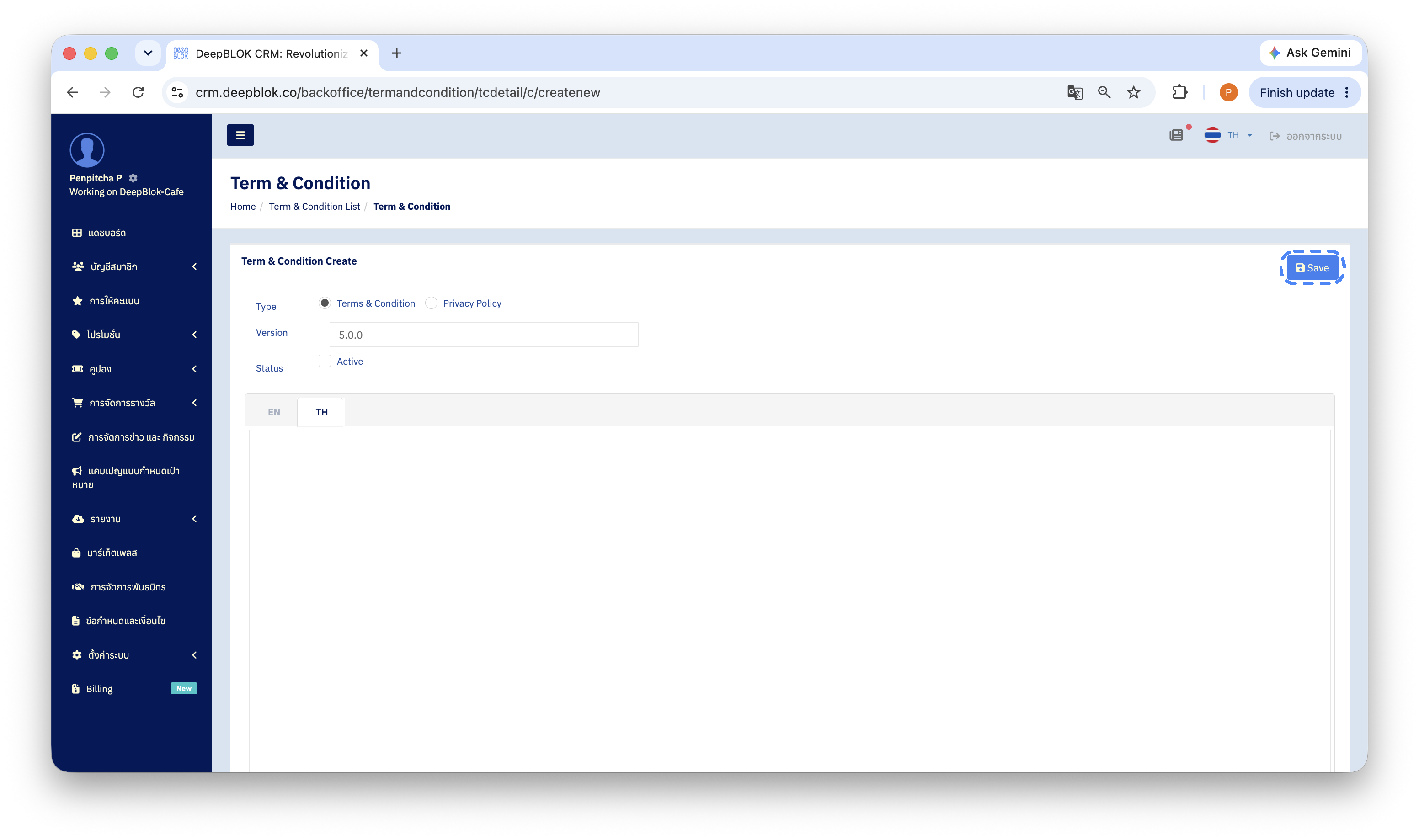 8.5.2 หน้าฟอร์ม Term & Condition Create ให้เห็นปุ่มตัวเลือก Type ที่เลือก Terms & Condition ไว้ ช่อง Version ที่มีเลขเวอร์ชัน ช่องติ๊ก Active แท็บภาษา EN กับ TH และปุ่ม Save สีน้ำเงินมุมขวาบน ครบในภาพเดียว