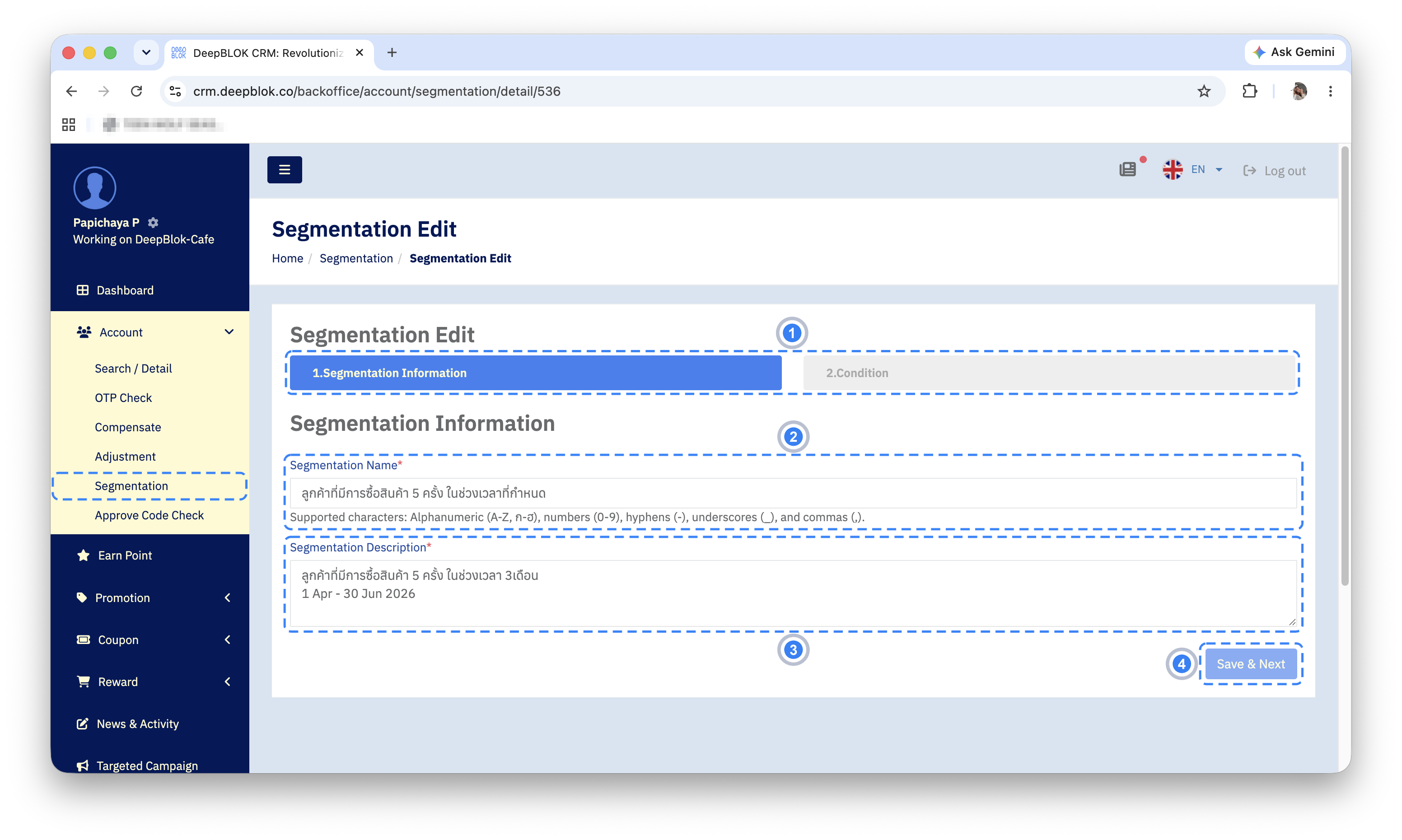 Step one of Segmentation Create with the group name and description fields