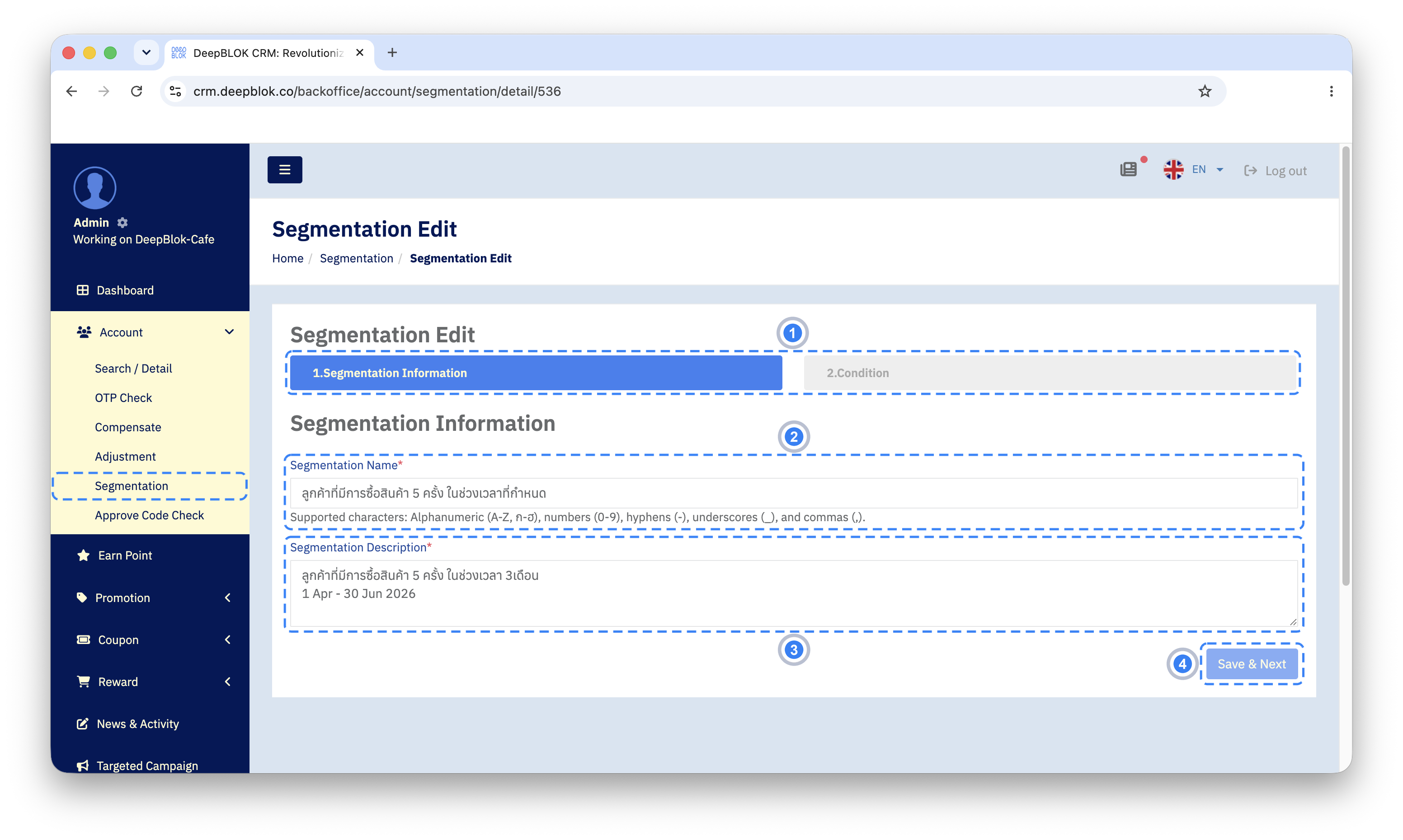 Step one of Segmentation Create with the group name and description fields